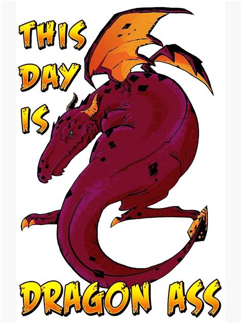 Dragon Ass Art Print For Sale By ScarsdalePunk Redbubble
