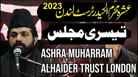 Muharram Allama Asif Raza Alvi Ashra Muharram Al Haider Trust London