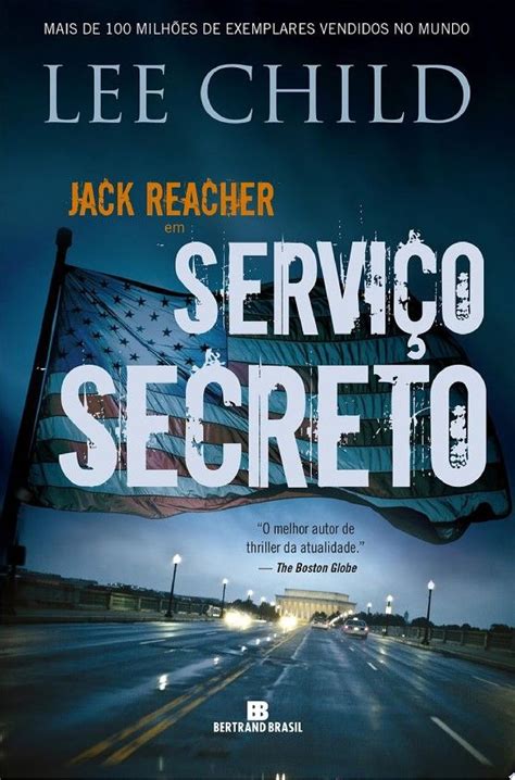 Lee Child Livros - Serviço secreto - Jack Reacher - Lee Child - Touché Livros