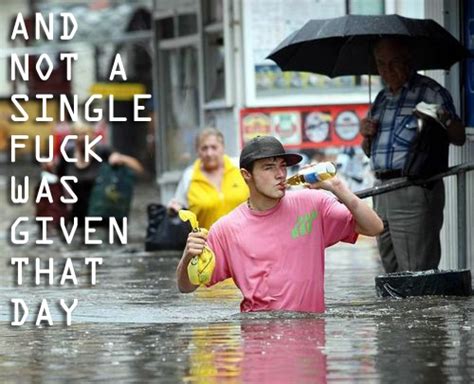 Image And Not A Single Fuck Was Given That Day Know Your Meme