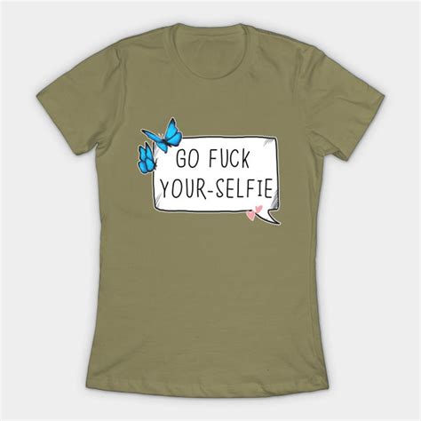 Go Fuck Yourselfie Life Is Strange T Shirt Sold By Spain Akan SKU 745222 65 OFF Printerval