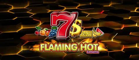 Flaming Hot Extreme Joac Gratis Pe Sloturipetocuri