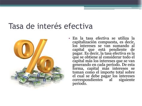 Tasa De Interes Nominal Y Efectiva Ppt