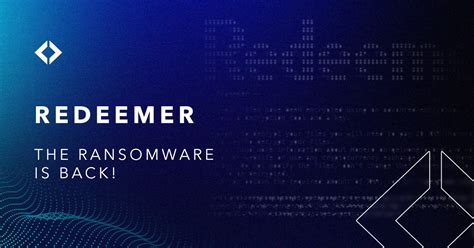 The Ransomware Redeemer Is Back Tehtris