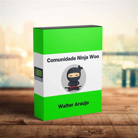 Comunidade Ninja Woo Walter Araújo LÍDER CURSOS