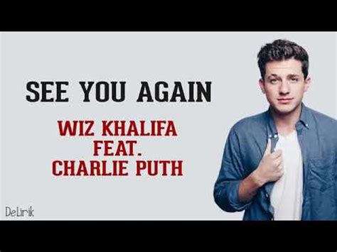 Lirik Lagu See You Again By Wiz Khalifa Feat Charlie Puth Youtube