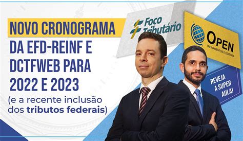 Novo Cronograma Da Efd Reinf E Dctfweb Para E