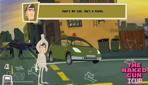 The Naked Gun I C U P