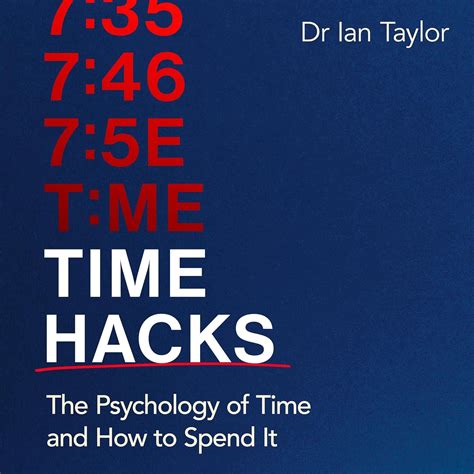Time Hacks: The psychology of time and how to spend it (Audio Download
