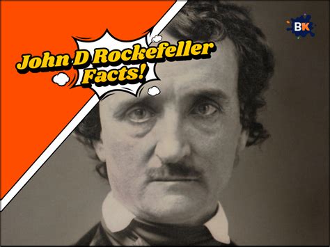 18 Interesting John D Rockefeller Facts That You Should Know