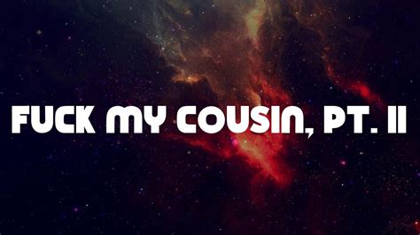 Lil Zay Osama Fuck My Cousin Pt Ii Lyrics Youtube