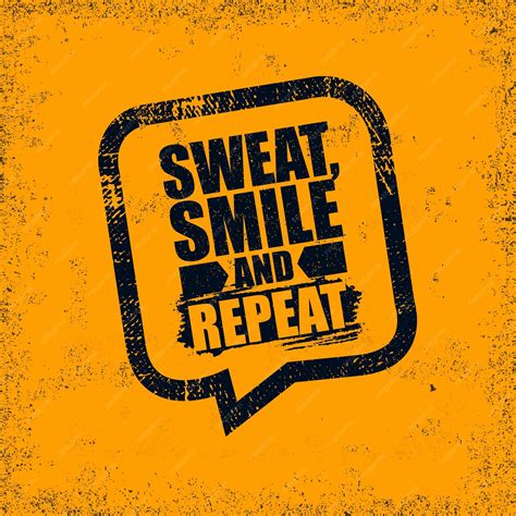 Premium Vector Sweat Smile And Repeat Inspiring Workout And Fitness