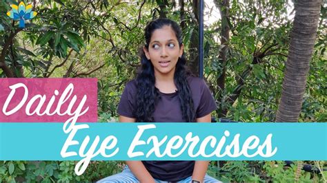 Eye Exercises To Improve Eyesight And Vision Daily Yoga For Eyes