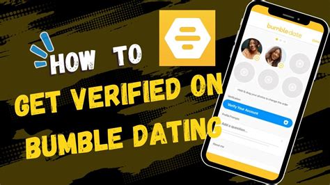 How To Verify Bumble Dating Profile Get Verified On Bumble Dating