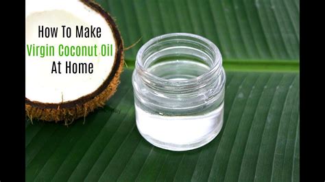 How To Make Virgin Coconut Oil At Home Ventha Velichenna Urukku Velichenna Coconut Oil