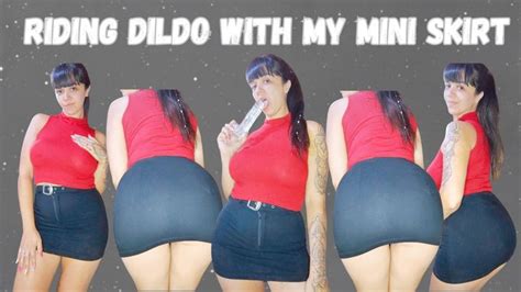 Riding Dildo With My Mini Skirt Sexygalaxy Clips Sale