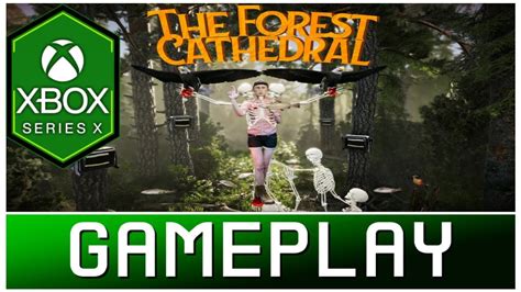The Forest Cathedral | Xbox Series X Gameplay | First Look - YouTube