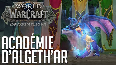 L Acad Mie D Algeth Ar Dragonflight World Of Warcraft Youtube