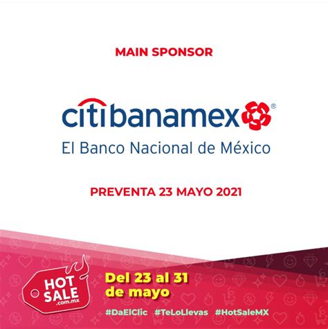 Preventa Hot Sale 2021 con Citi Banamex 100 de bonificación el domingo 23 de mayo para los