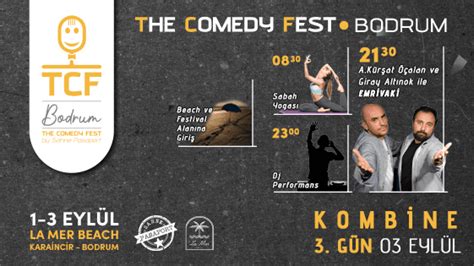 The Comedy Fest Bodrum Kombine G N Bu Tiyatro Ka Maz Diyorsan