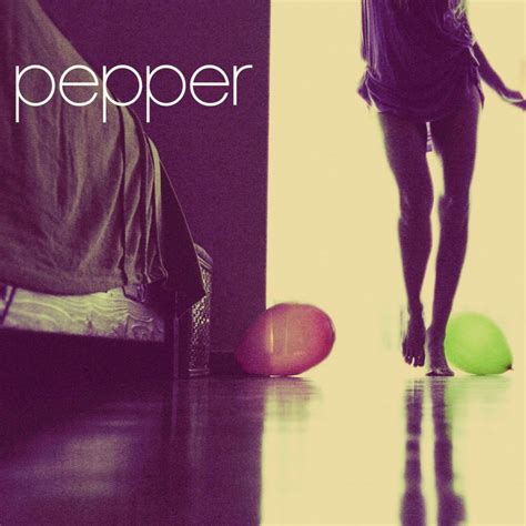 Pepper Fuck Around All Night Lyrics Genius Lyrics