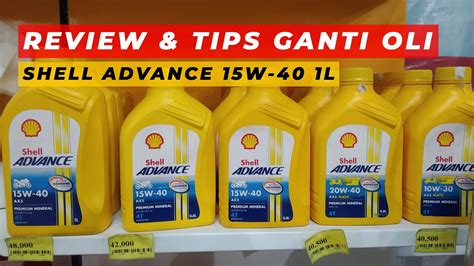 Review Dan Tips Ganti Oli Shell Advance W L Kuning Youtube