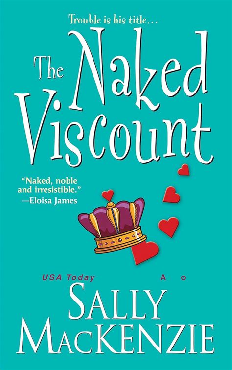 The Naked Viscount Naked Nobility Book 6 Kindle Edition By MacKenzie Sally Romance Kindle