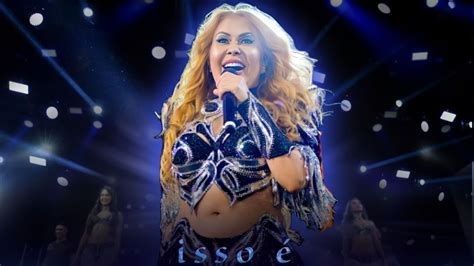 Joelma Isso É Calypso Tour Brasil Bloco 1 Oficial YouTube