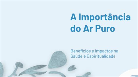 A Importância do Ar Puro by 黑六 三 on Prezi