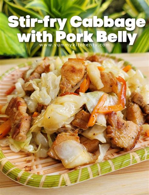 Stir Fry Cabbage With Pork Belly Yummy Kitchen Recipe Pork Belly