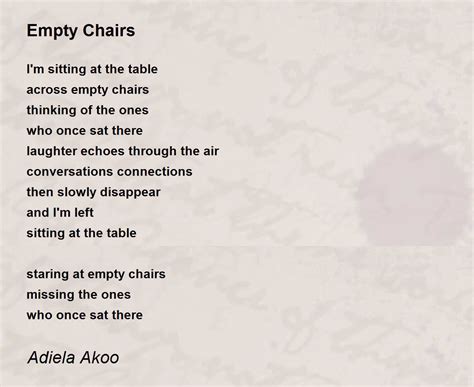 Empty Chairs Empty Chairs Poem By Adiela Akoo