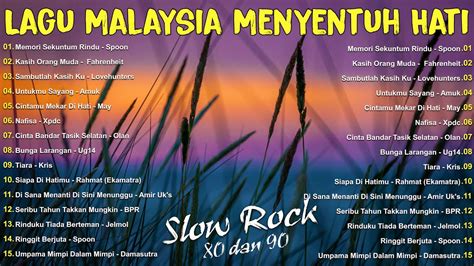 Lagu Jiwang Rock 80an Dan 90an Terbaik Lagu Slow Rock Malaysia 90an