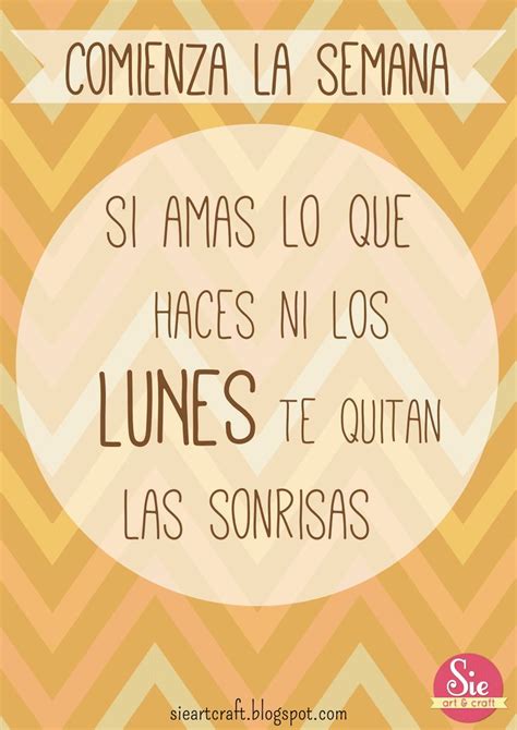 Sie Art Craft Buen Comienzo De Semana Frases Bonitas Para