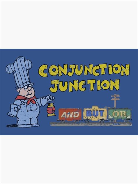 "Schoolhouse Rock Conjunction Junction" Poster for Sale by Bigfinz ...