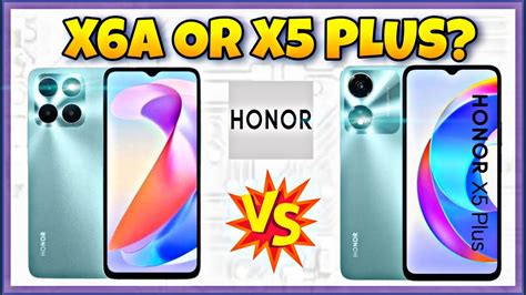 Honor X Plus Vs Honor X A Specification Comparison Features