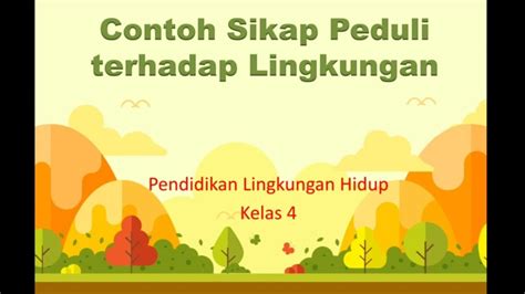 Detail Contoh Peduli Lingkungan Koleksi Nomer 19