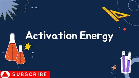 Define Activation Energy World Of Chemistry YouTube