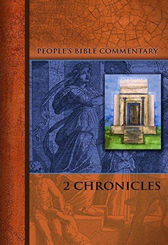 II CHRONICLES PEOPLE S BIBLE COMMENTARY By Concordia Publishing House