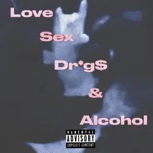 Vulnrebel Love Sex Drugs Alcohol Lyrics Genius Lyrics