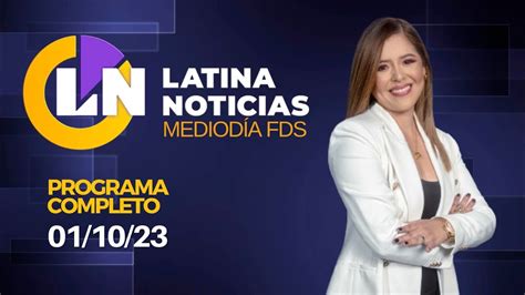 Latina En Vivo Edici N Mediod A Domingo De Octubre De Youtube