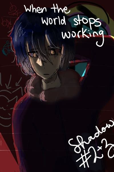 When the World Stops Working | Royal Road