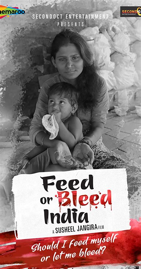 Feed Or Bleed India 2021 News Imdb