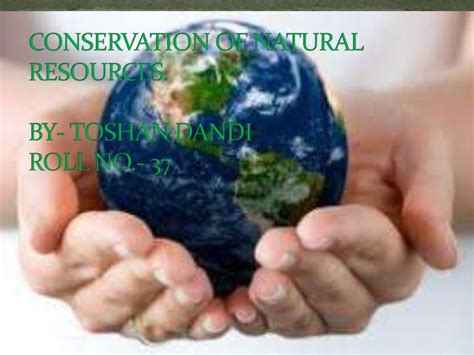 Conservation Of Natural Resources