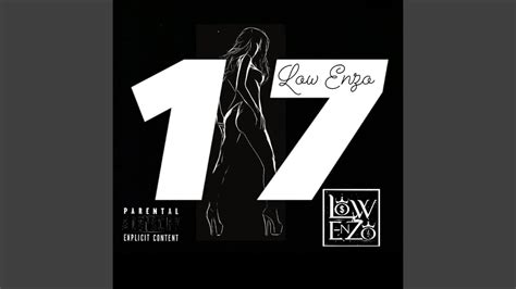 17 Low Enzo Song Lyrics Music Videos Concerts