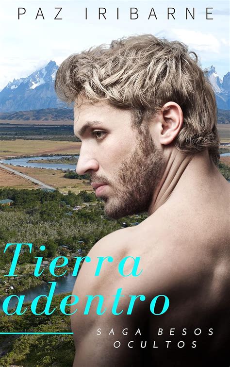 Tierra Adentro Romance Gay En Espa Ol En Epub Pdf Y Mobi Gratis Lectulandia Encuentra