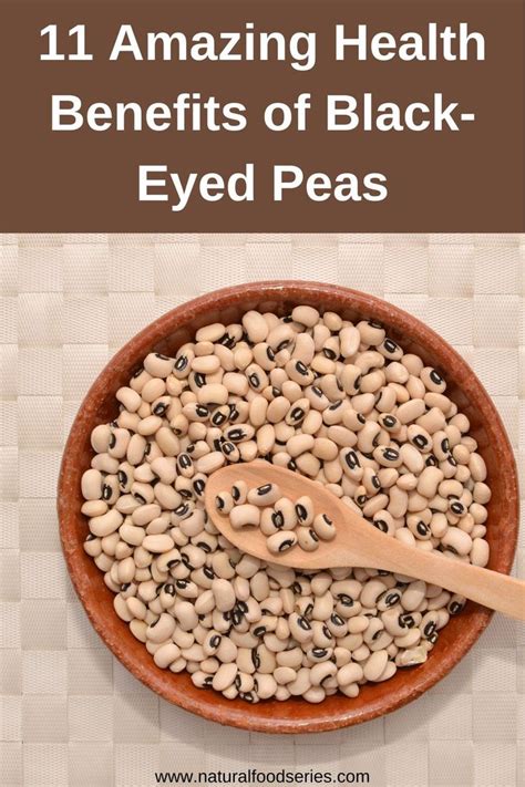 11 Amazing Health Benefits Of Black Eyed Peas Natural Food Series Black Eyed Peas Black