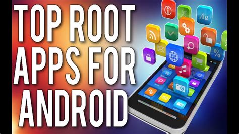 Best Rooted Apps For Android Youtube