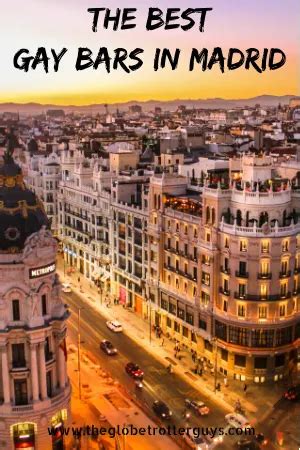 Madrid Gay Bars And Clubs Chueca Gay Guide The Globetrotter Guys