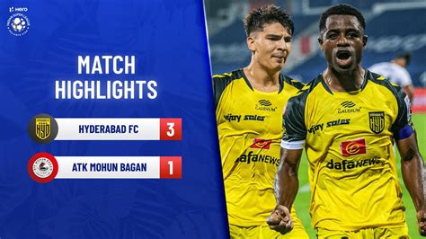 Highlights Hyderabad FC 3 1 ATK Mohun Bagan Semi Final 2 1st Leg