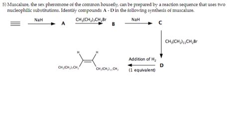 Solved Muscalure The Sex Pheromone Of The Common Chegg